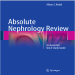 Absolute Nephrology Review - Alluru Reddi , 1E